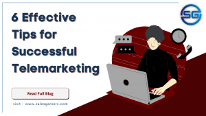 Read more about the article 6 Effective Tips for Successful Telemarketing